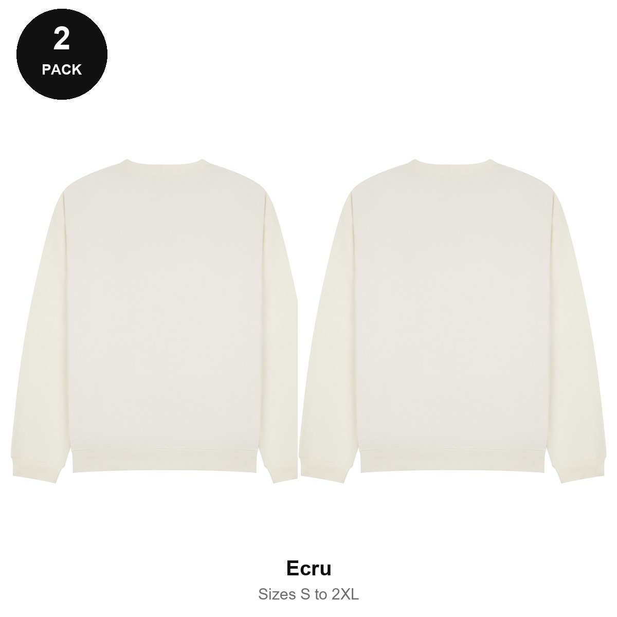 Oversized Sweatshirts 2 Pack - 80% cotton / 20% polyester brushed-back fleece 280gsm, Sizes S-2XL - Ecru