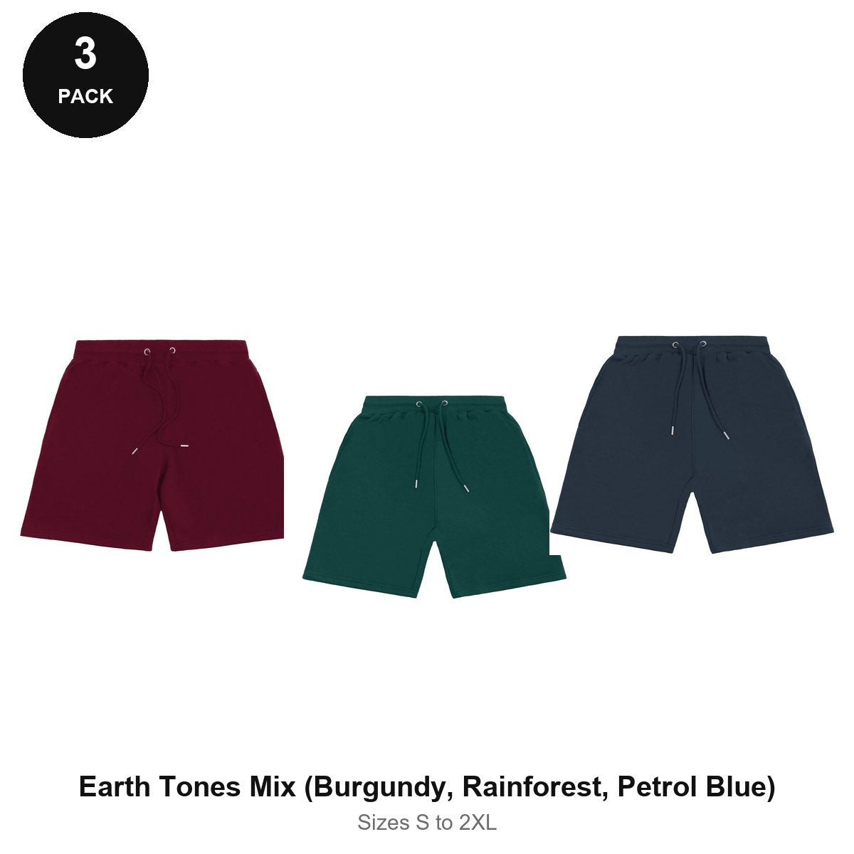 Sweat Shorts 3 Pack - 80% cotton / 20% polyester brushed-back fleece 280gsm, Sizes S-2XL - Earth Tones Mix (Burgundy, Rainforest, Petrol Blue)