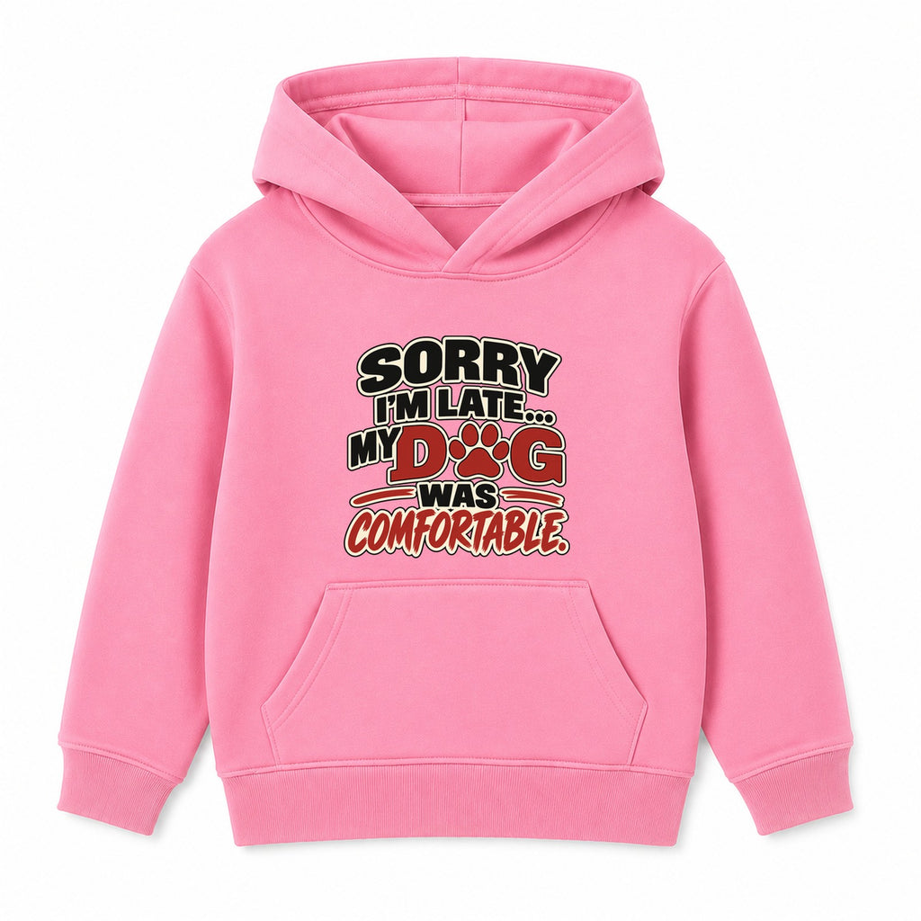 My Dog Was Comfortable kids hoodie - Pink