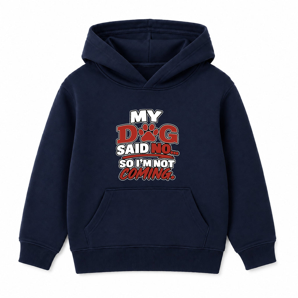 My Dog Said No kids hoodie - Navy