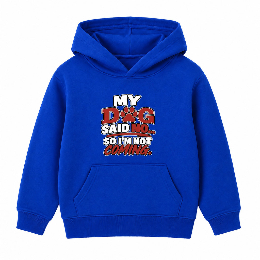 My Dog Said No kids hoodie - Royal Blue