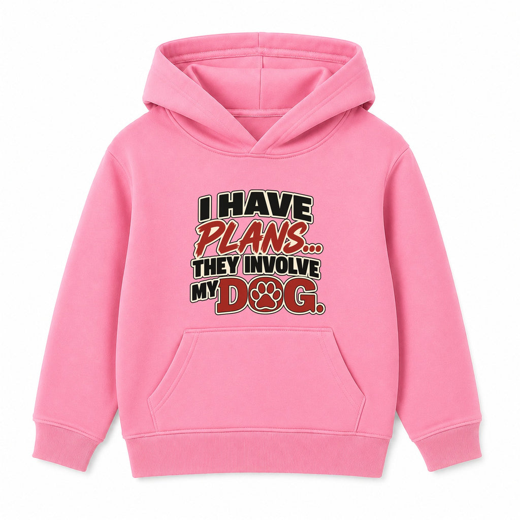 Plans Involve My Dog kids hoodie - Pink