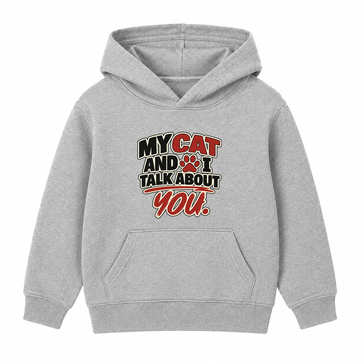 My Cat And I Talk About You kids hoodie - Heather Grey