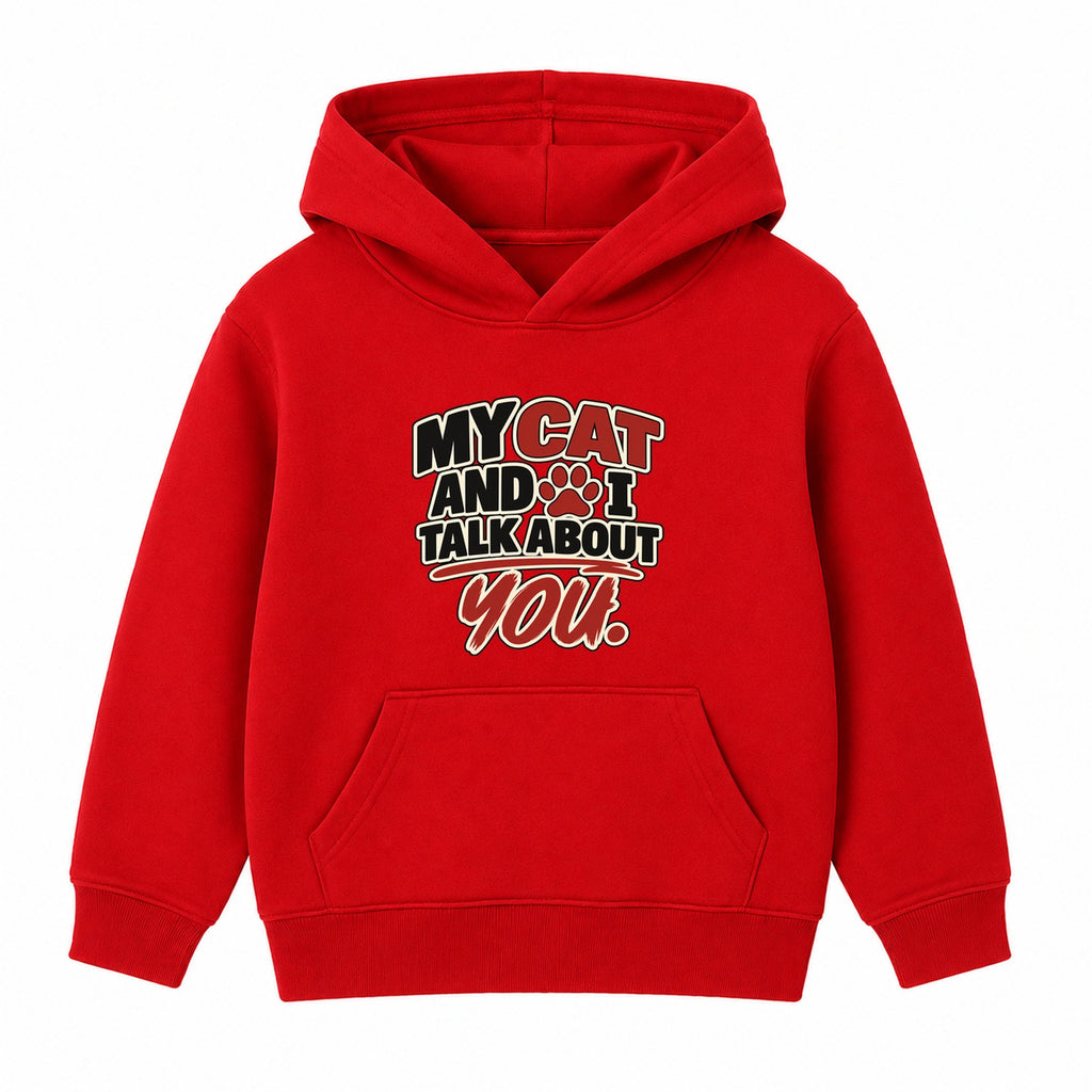 My Cat And I Talk About You kids hoodie - Red