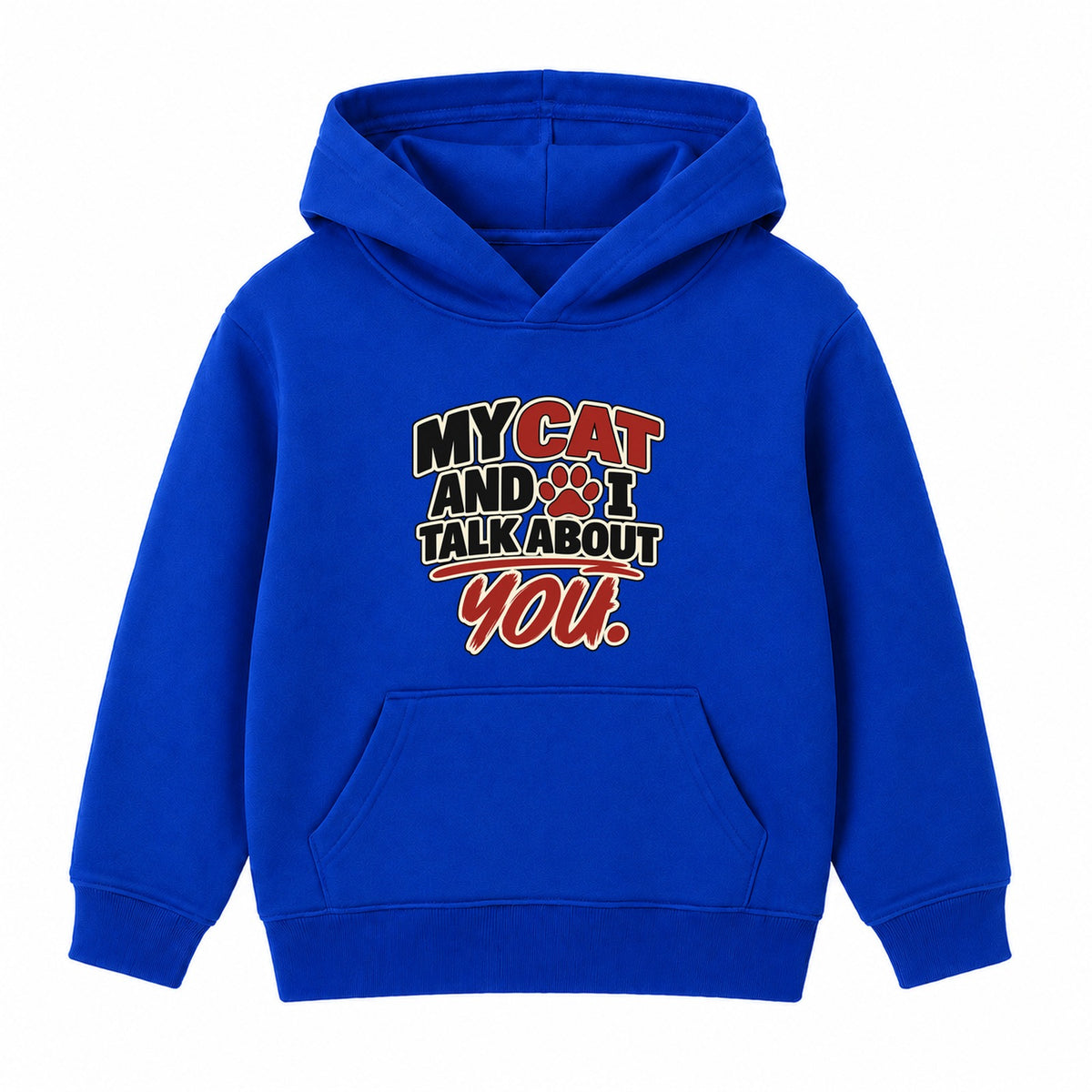 My Cat And I Talk About You kids hoodie - Royal Blue