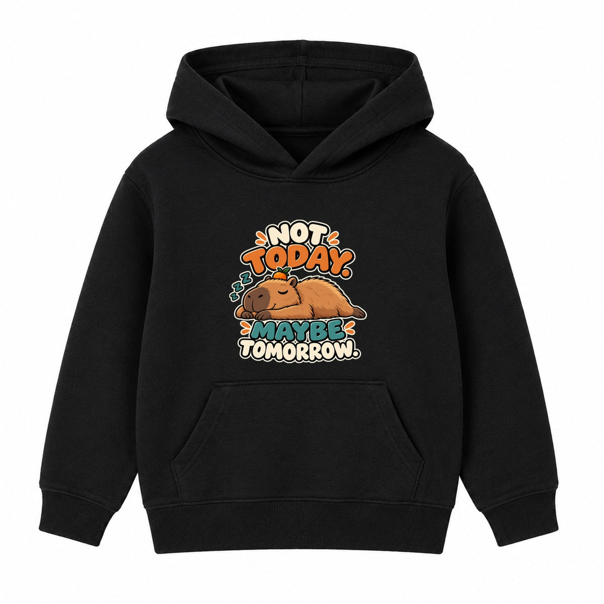 Not Today Maybe Tomorrow kids hoodie - Black