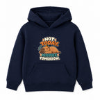 Not Today Maybe Tomorrow kids hoodie - Navy