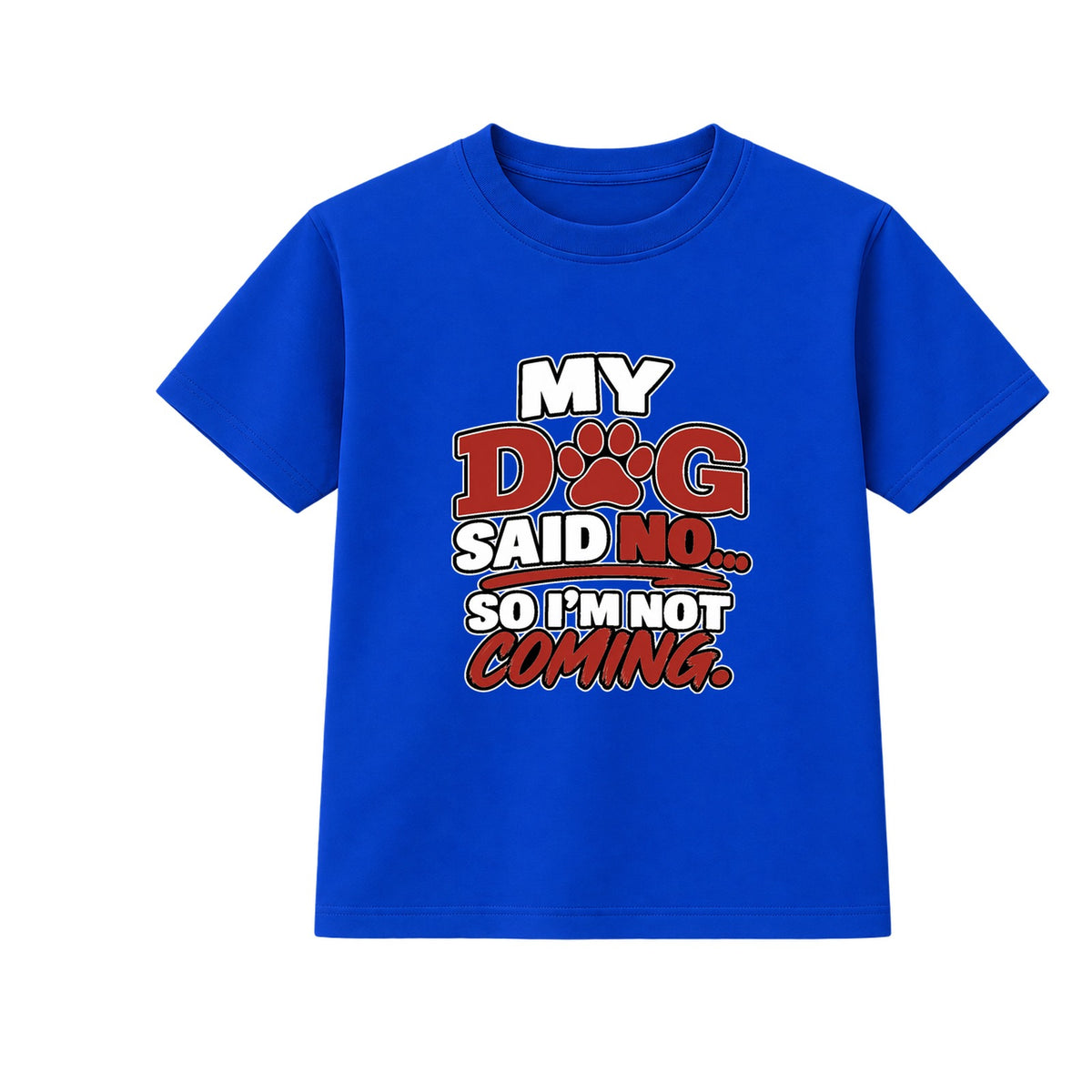 My Dog Said No kids t-shirt - Blue