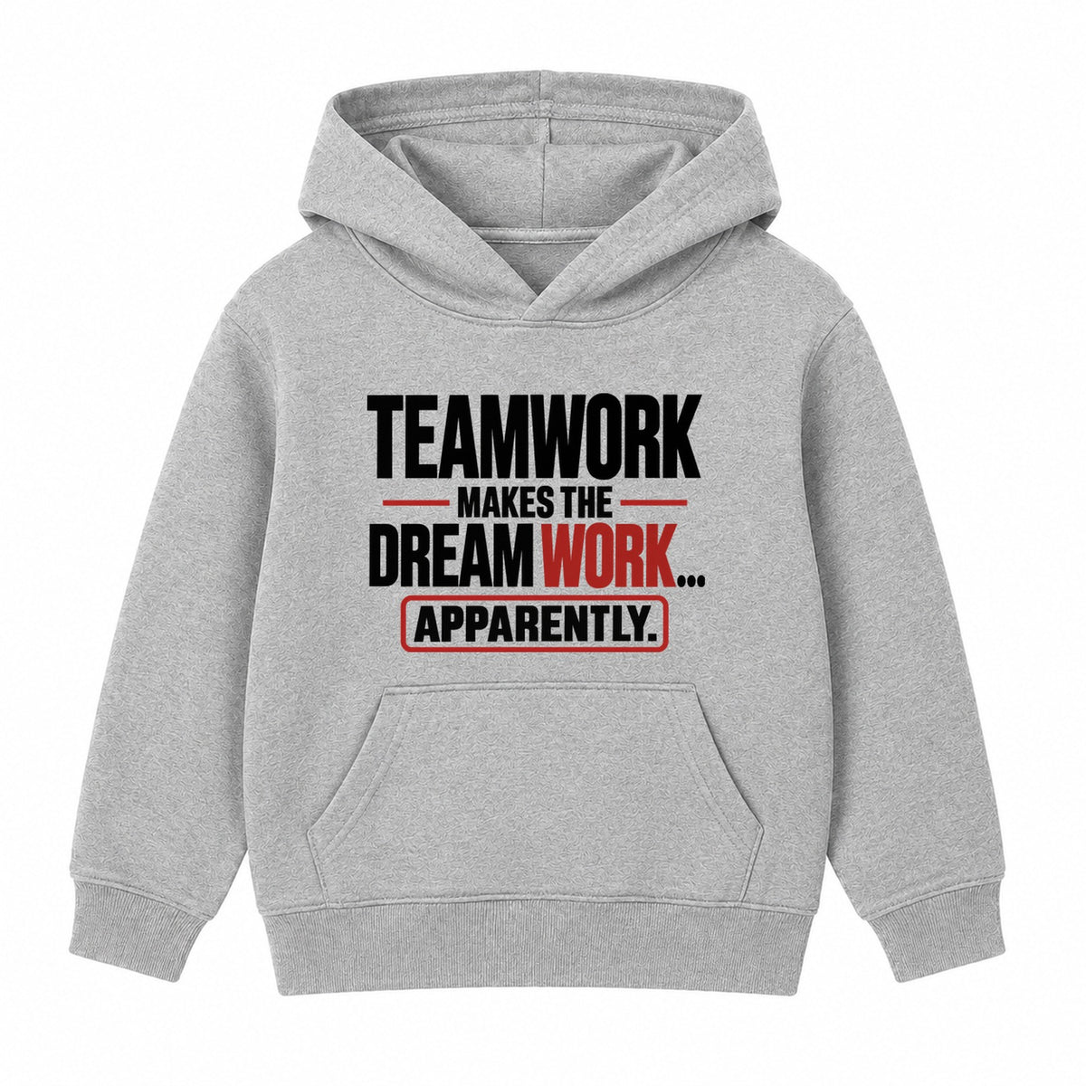 Teamwork Apparently adult slogan hoodie - Heather Grey