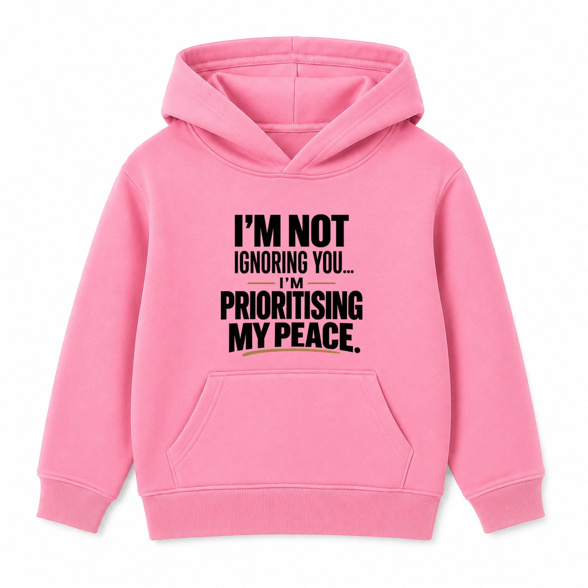 Prioritising My Peace adult slogan hoodie - Pink