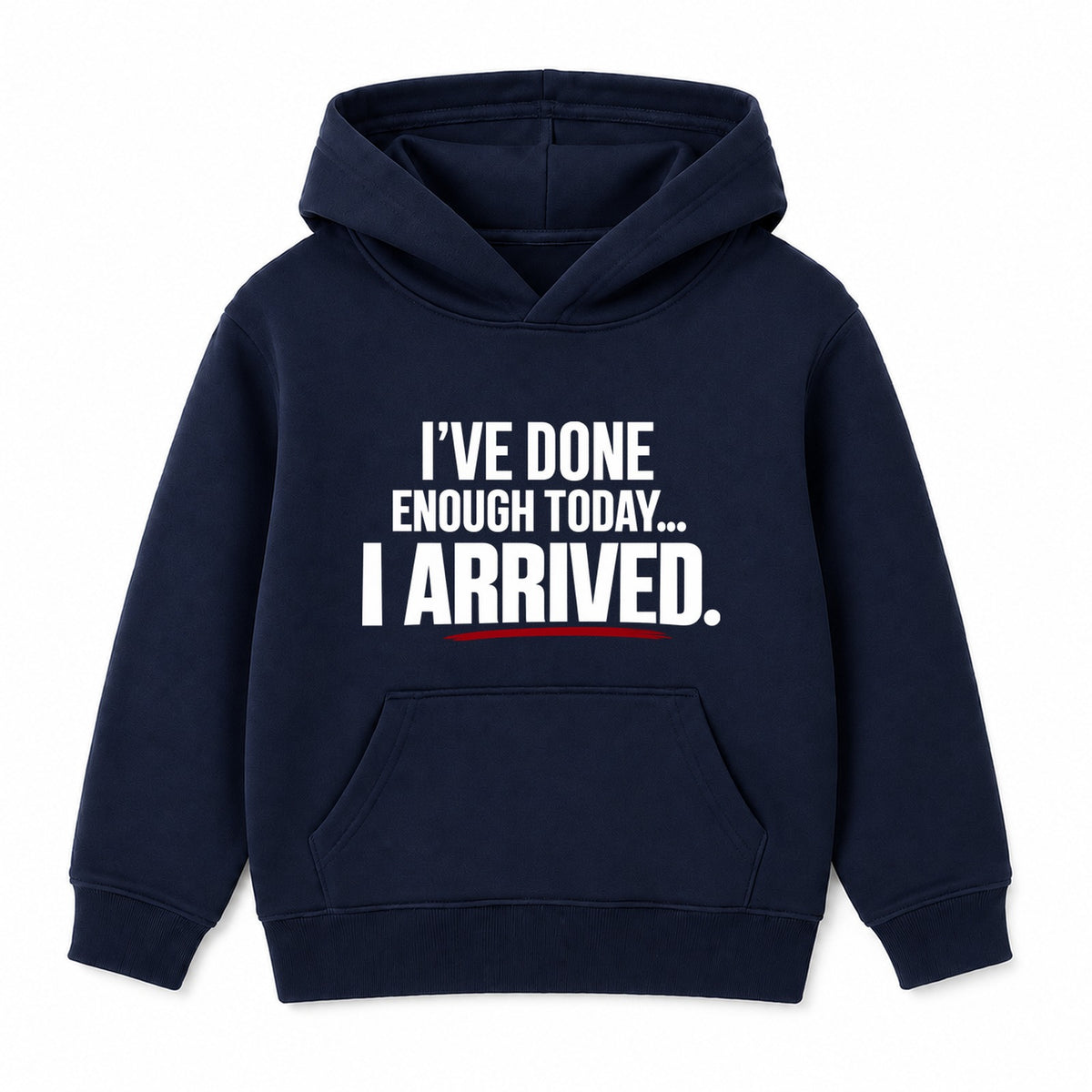 I Arrived adult slogan hoodie - Navy