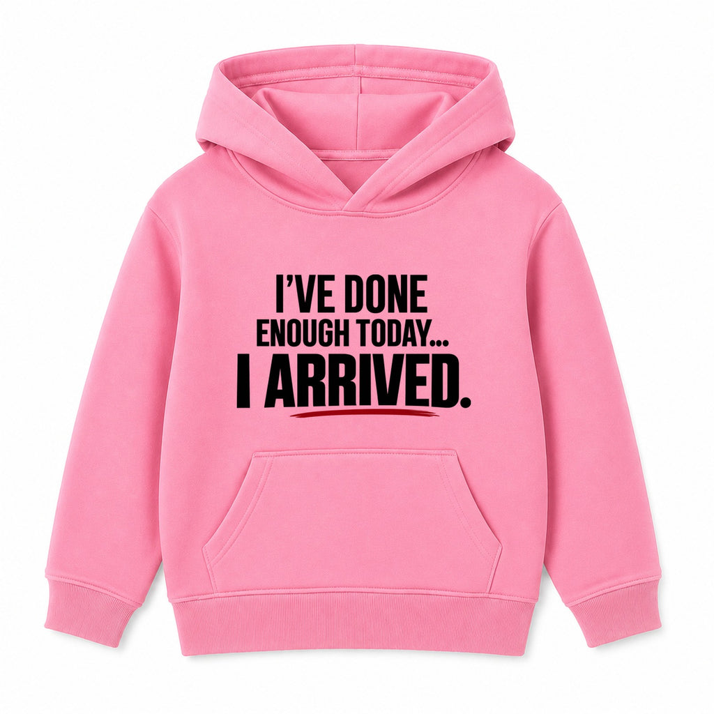 I Arrived adult slogan hoodie - Pink