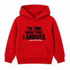 I Arrived adult slogan hoodie - Red