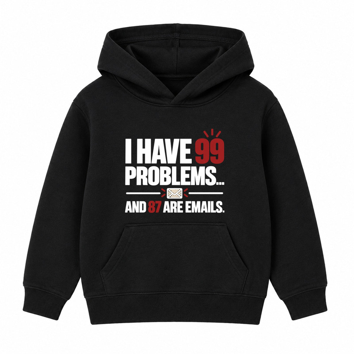 99 Problems Emails adult slogan hoodie - Black