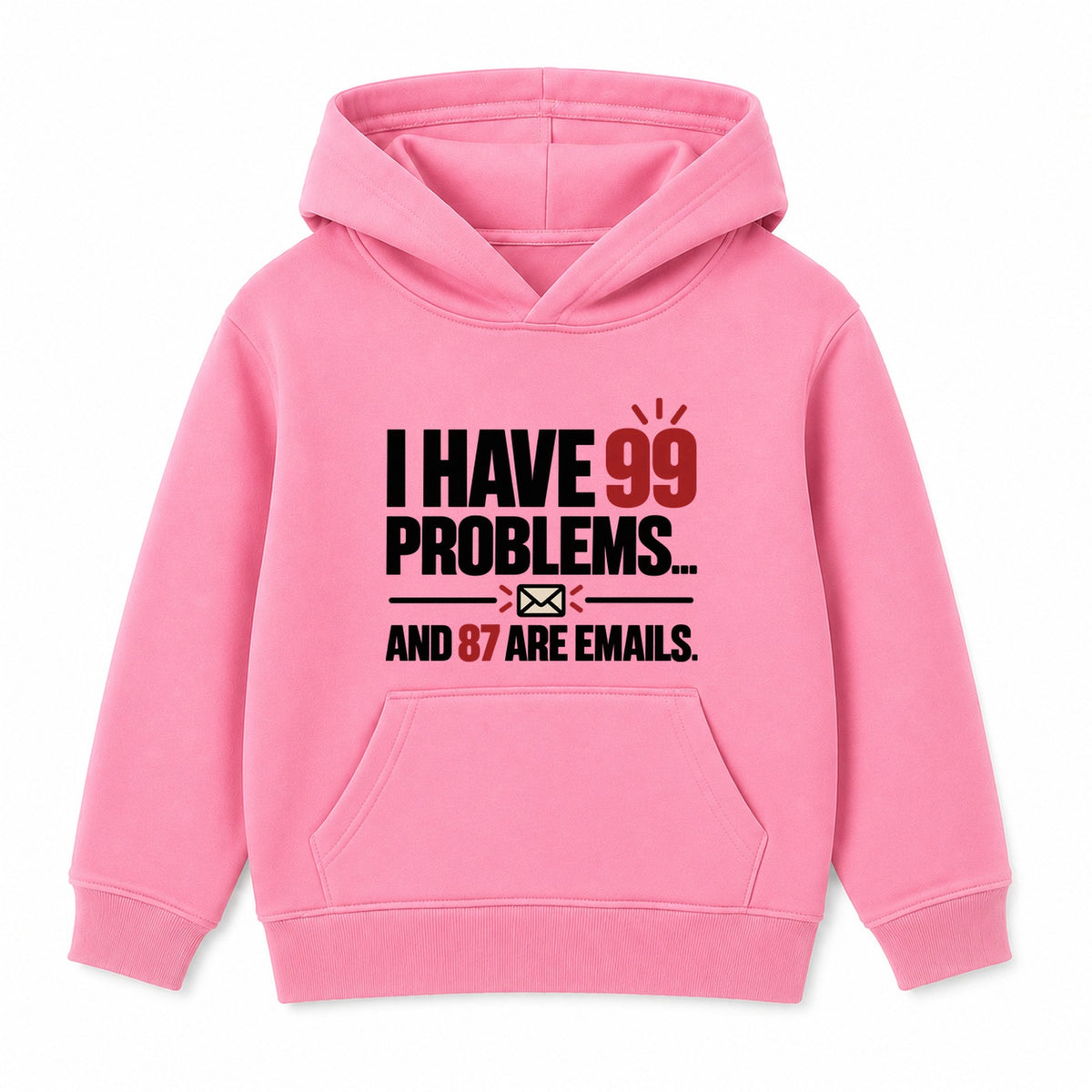 99 Problems Emails adult slogan hoodie - Pink