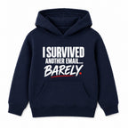 Survived Another Email adult slogan hoodie - Navy