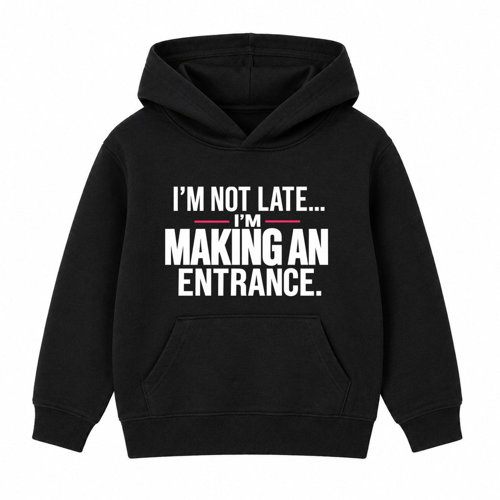 Making An Entrance adult slogan hoodie - Black