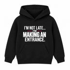 Making An Entrance adult slogan hoodie - Black