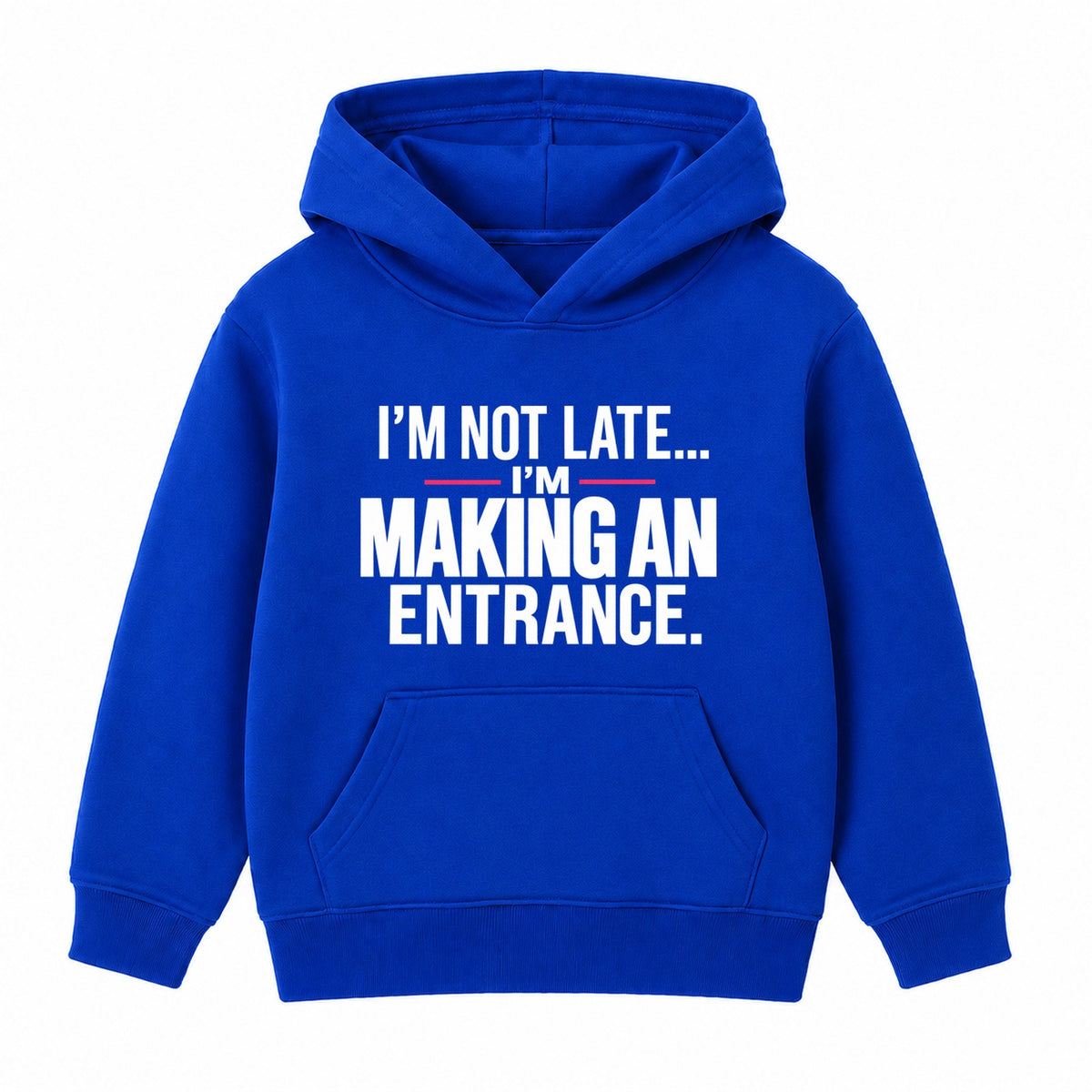 Making An Entrance adult slogan hoodie - Royal Blue