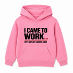 Came To Work adult slogan hoodie - Pink