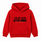 Ask Me After Lunch adult slogan hoodie - Red