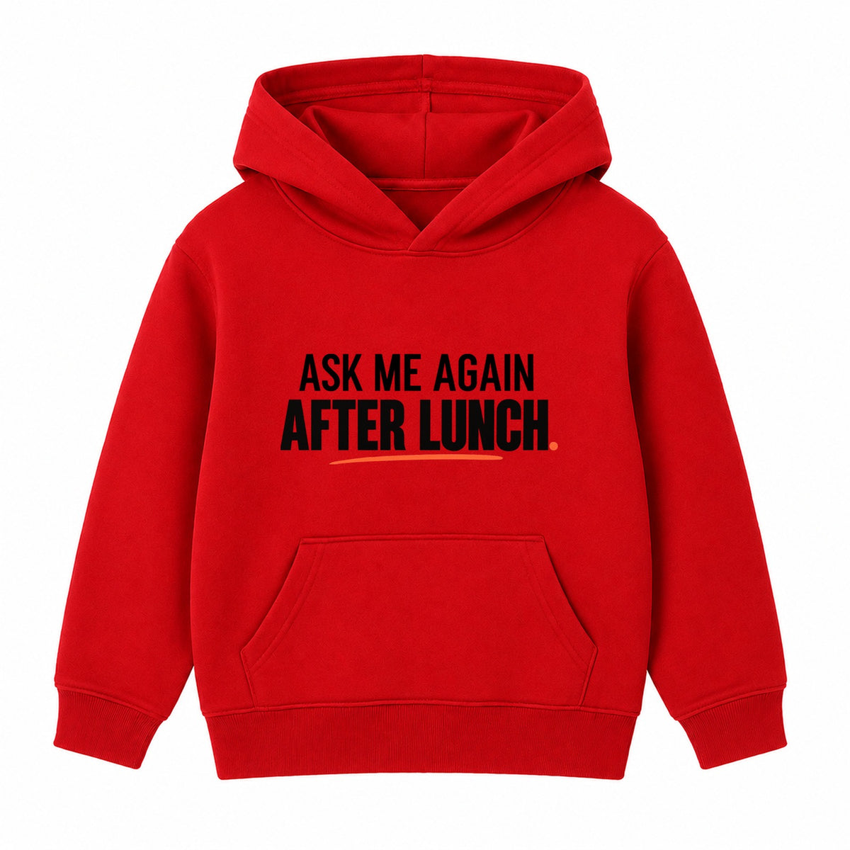 Ask Me After Lunch adult slogan hoodie - Red