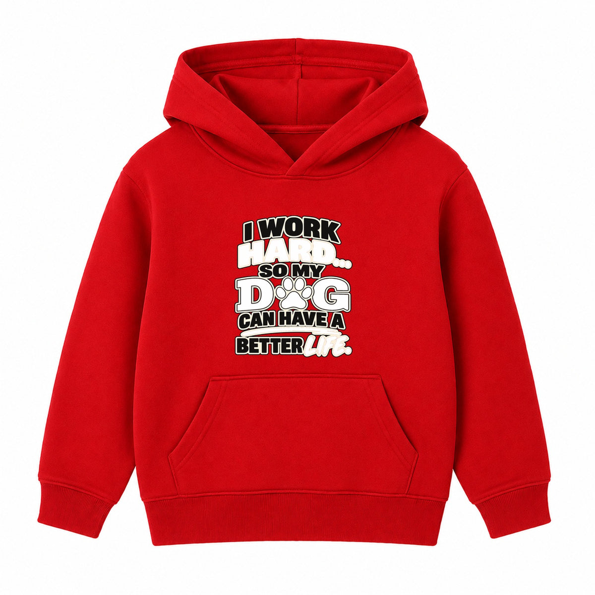 Work Hard For My Dog adult slogan hoodie - Red