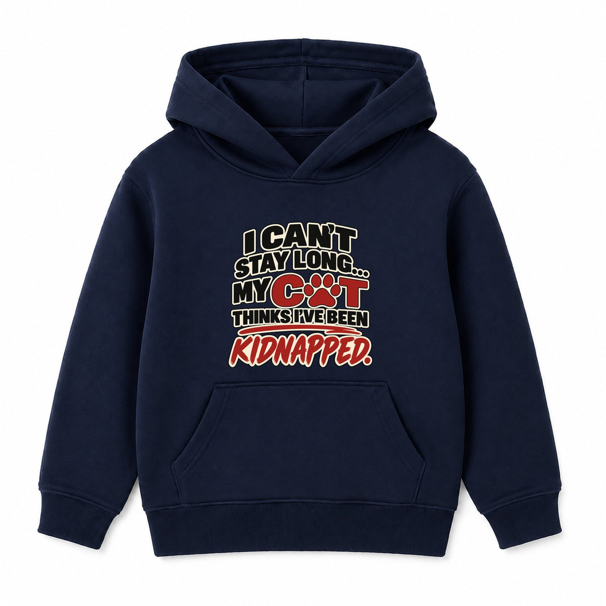My Cat Thinks I've Been Kidnapped adult slogan hoodie - Navy