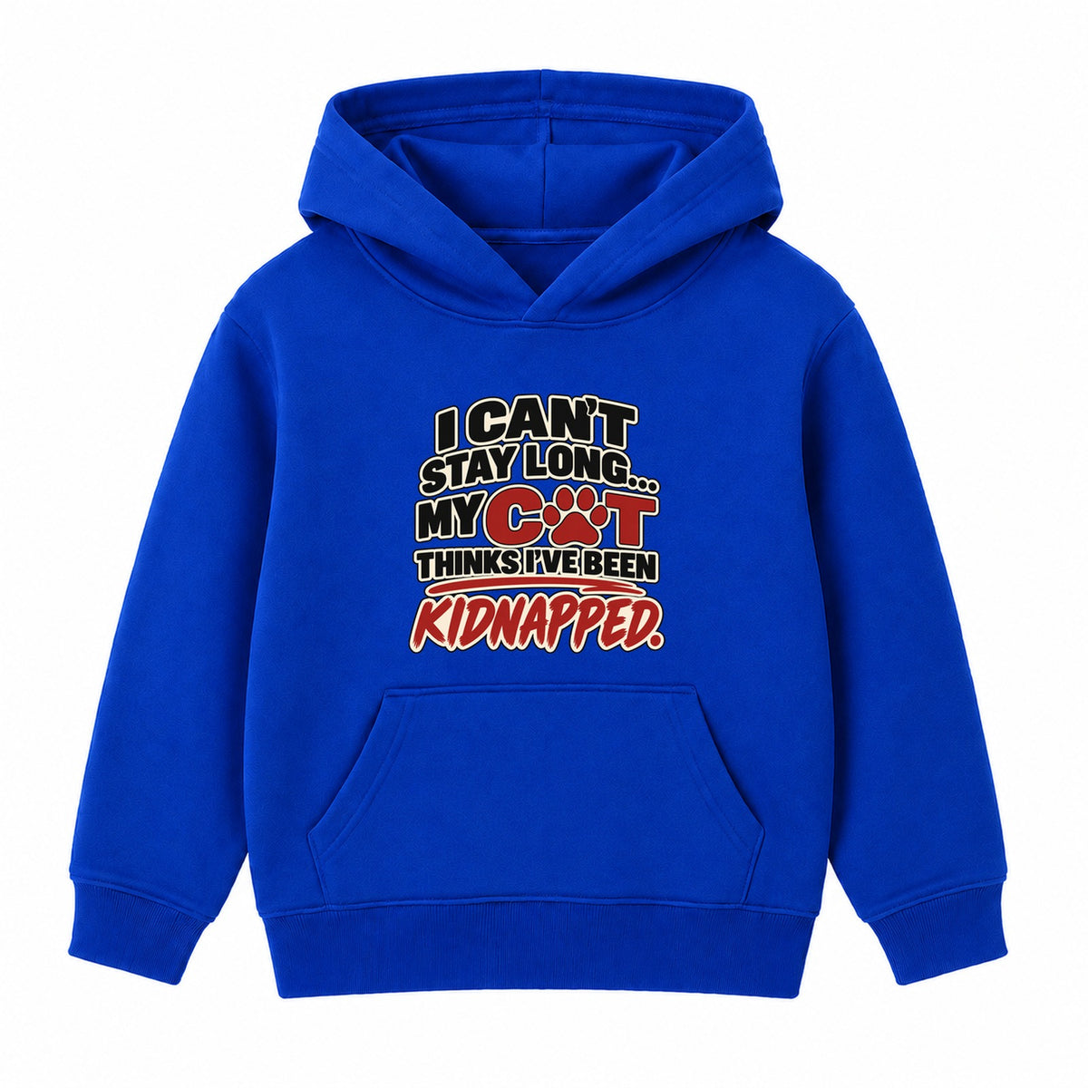 My Cat Thinks I've Been Kidnapped adult slogan hoodie - Royal Blue