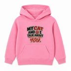 My Cat And I Talk About You adult slogan hoodie - Pink