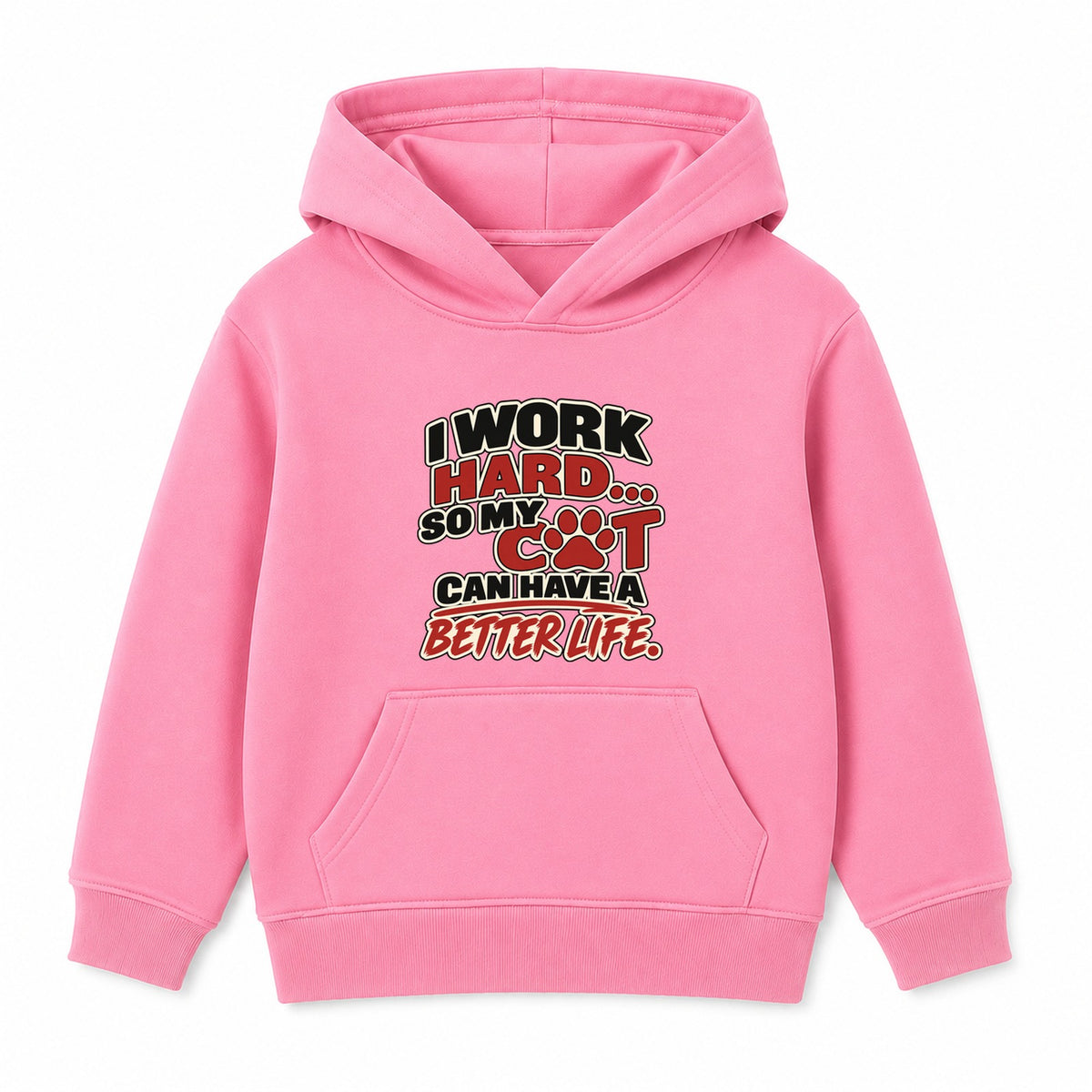 Work Hard For My Cat adult slogan hoodie - Pink
