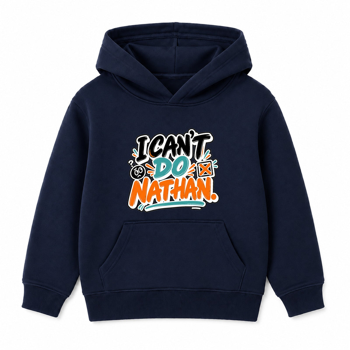 I Can't Do Nathan adult slogan hoodie - Navy