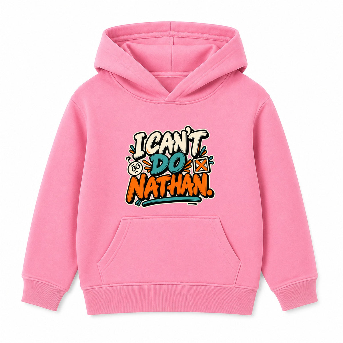 I Can't Do Nathan adult slogan hoodie - Pink