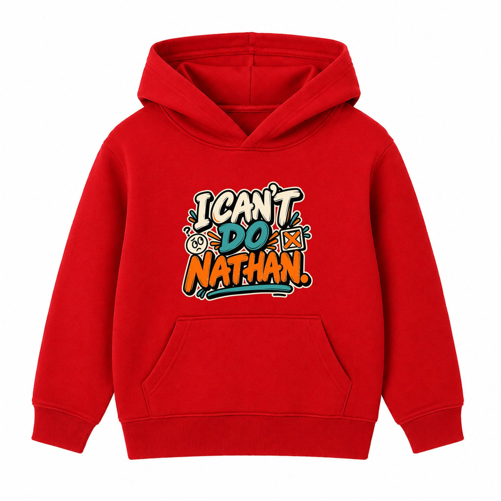 I Can't Do Nathan adult slogan hoodie - Red