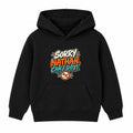 Sorry Nathan Can't Do It adult slogan hoodie - Black