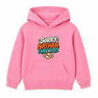 Sorry Nathan Can't Do It adult slogan hoodie - Pink