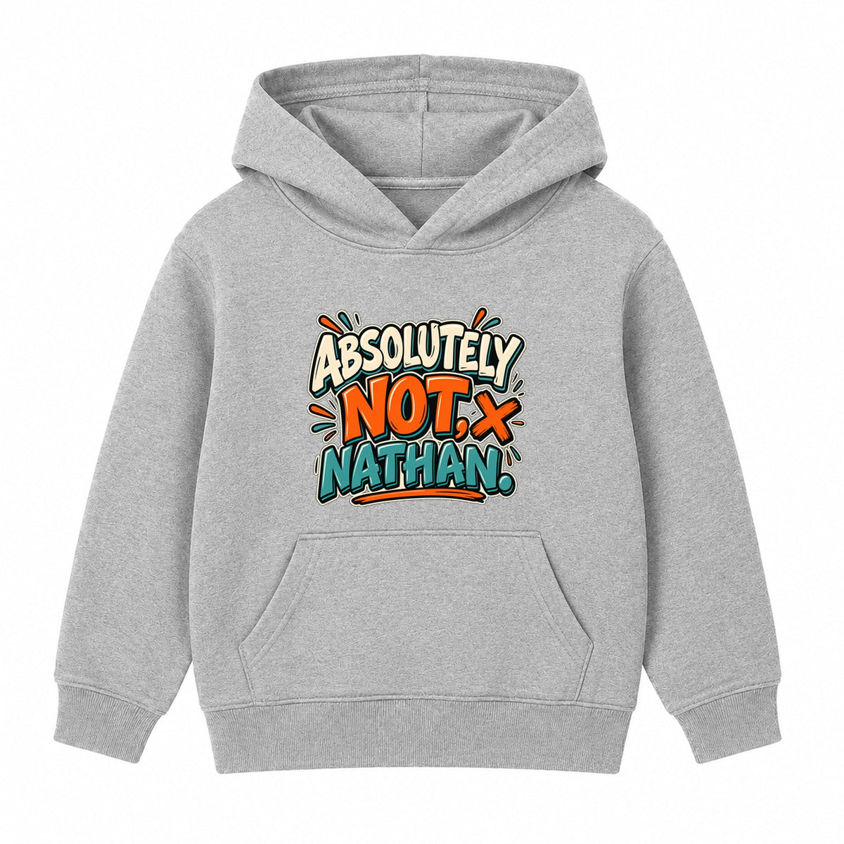 Absolutely Not Nathan adult slogan hoodie - Heather Grey
