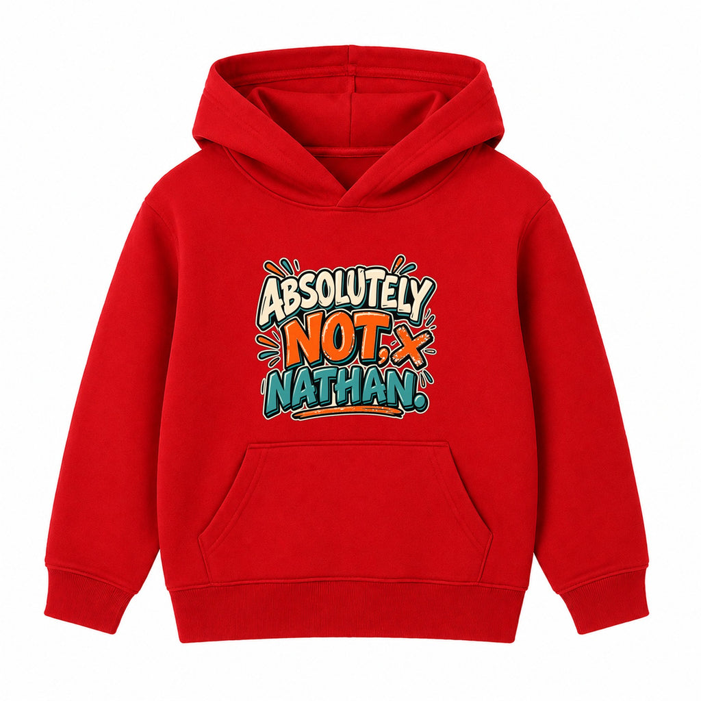 Absolutely Not Nathan adult slogan hoodie - Red