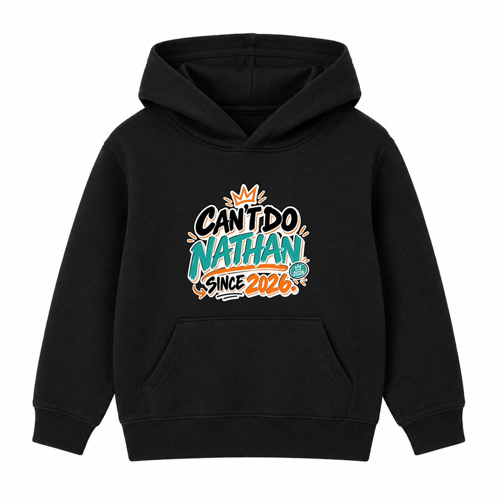 Can't Do Nathan Since 2026 adult slogan hoodie - Black