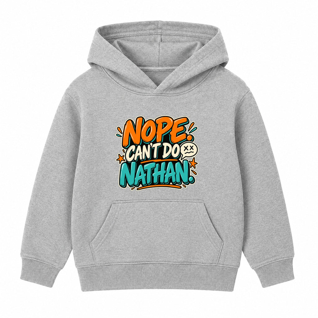 Nope Can't Do Nathan adult slogan hoodie - Heather Grey