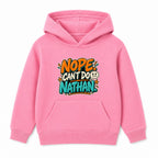 Nope Can't Do Nathan adult slogan hoodie - Pink