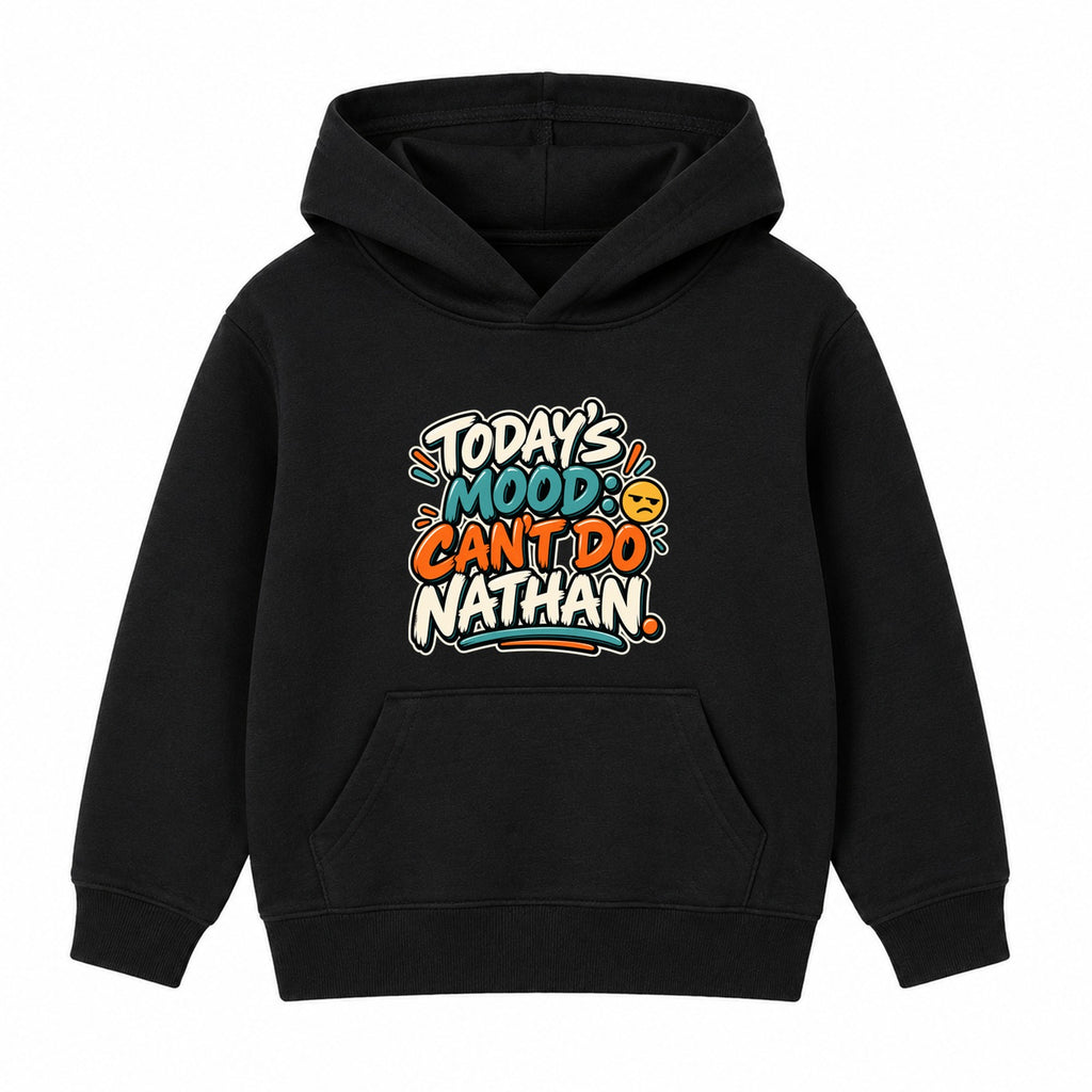 Today's Mood Can't Do Nathan adult slogan hoodie - Black