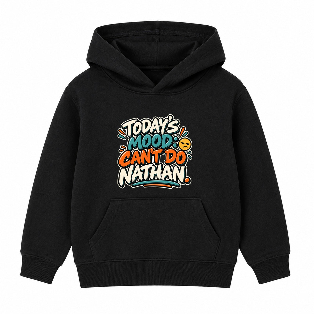 Today's Mood Can't Do Nathan adult slogan hoodie - Black