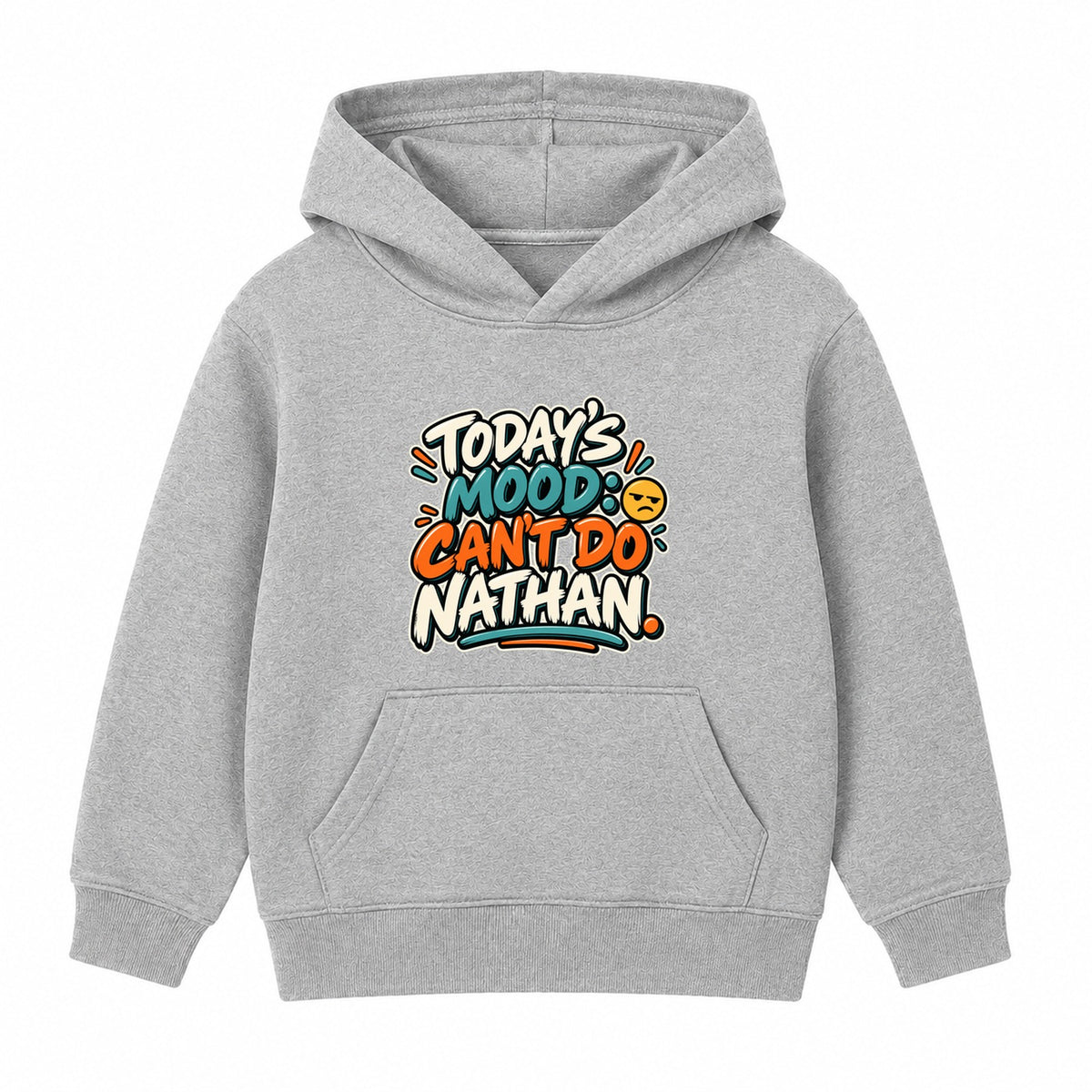 Today's Mood Can't Do Nathan adult slogan hoodie - Heather Grey