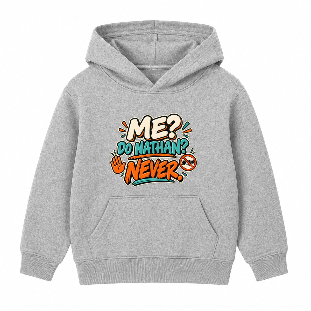 Me Do Nathan Never adult slogan hoodie - Heather Grey