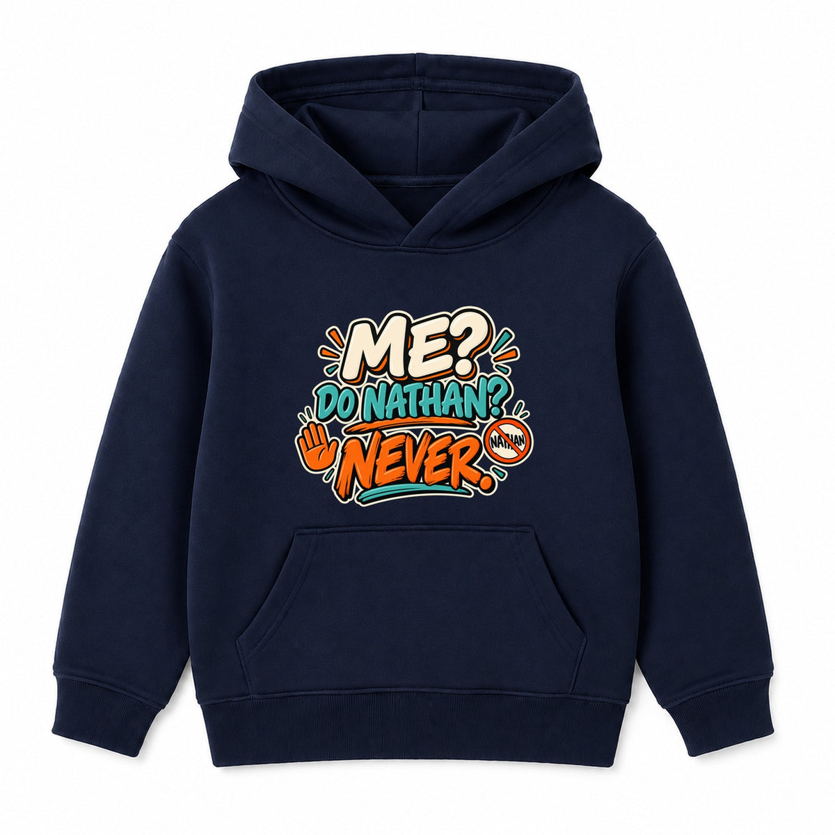 Me Do Nathan Never adult slogan hoodie - Navy