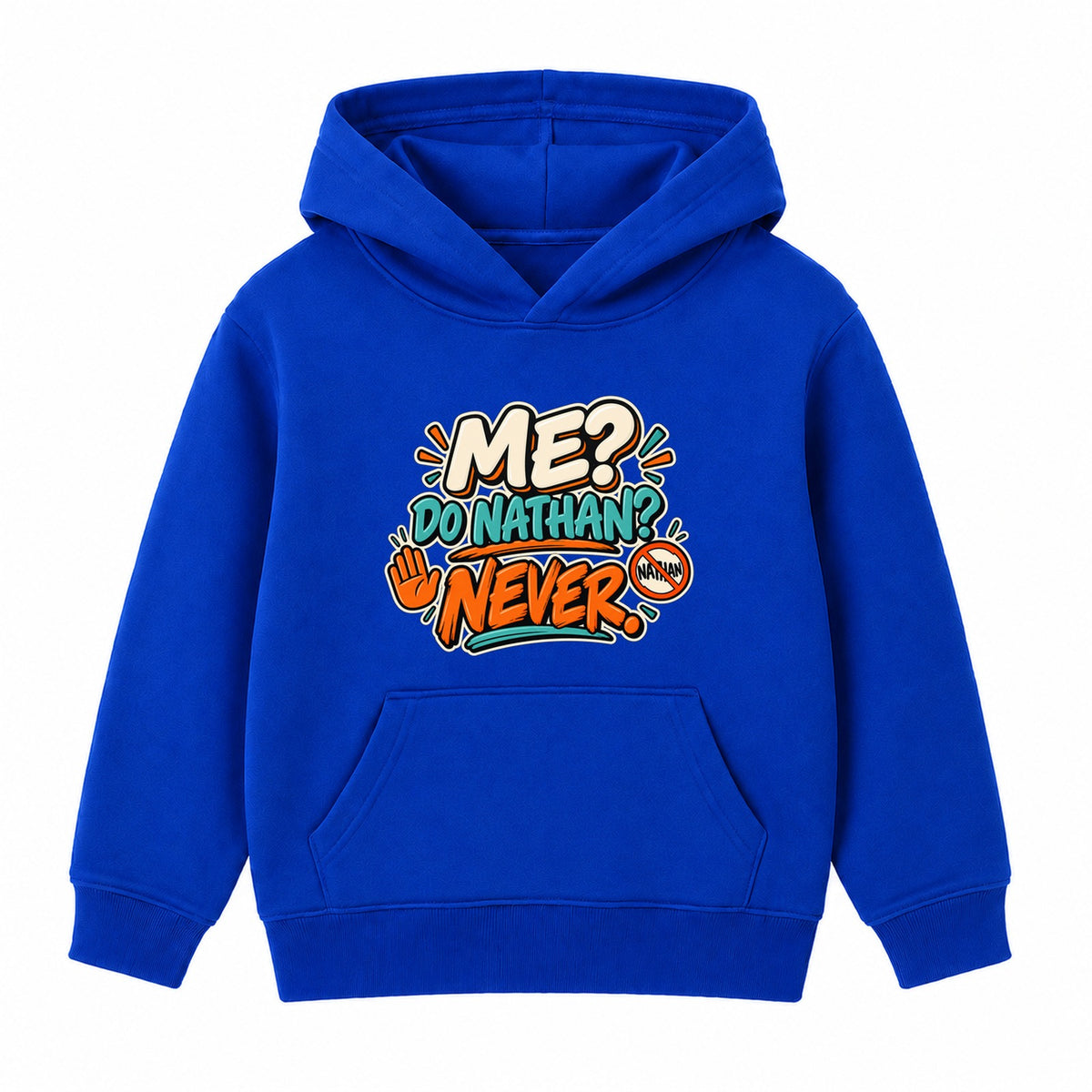 Me Do Nathan Never adult slogan hoodie - Royal Blue