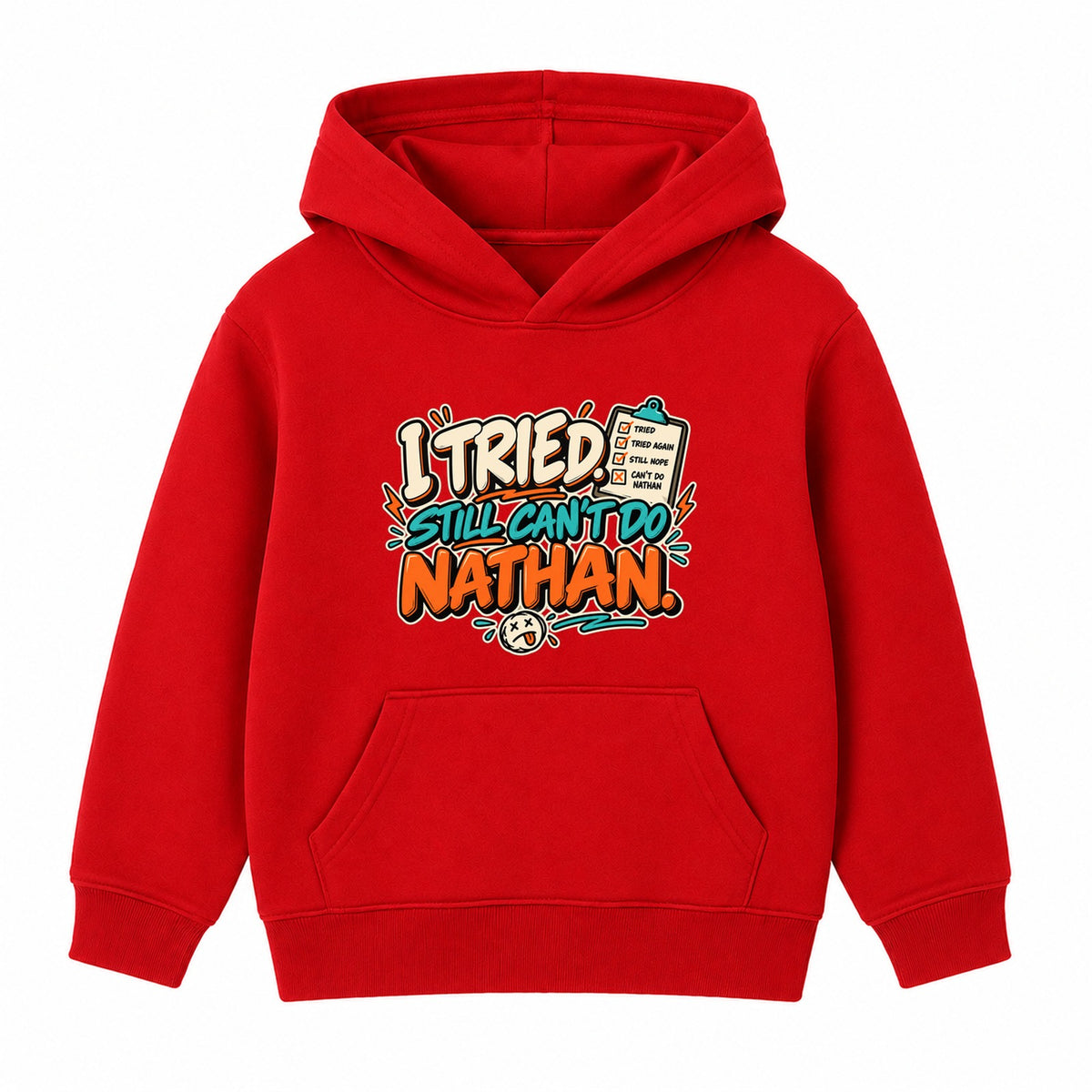 I Tried Still Can't Do Nathan adult slogan hoodie - Red