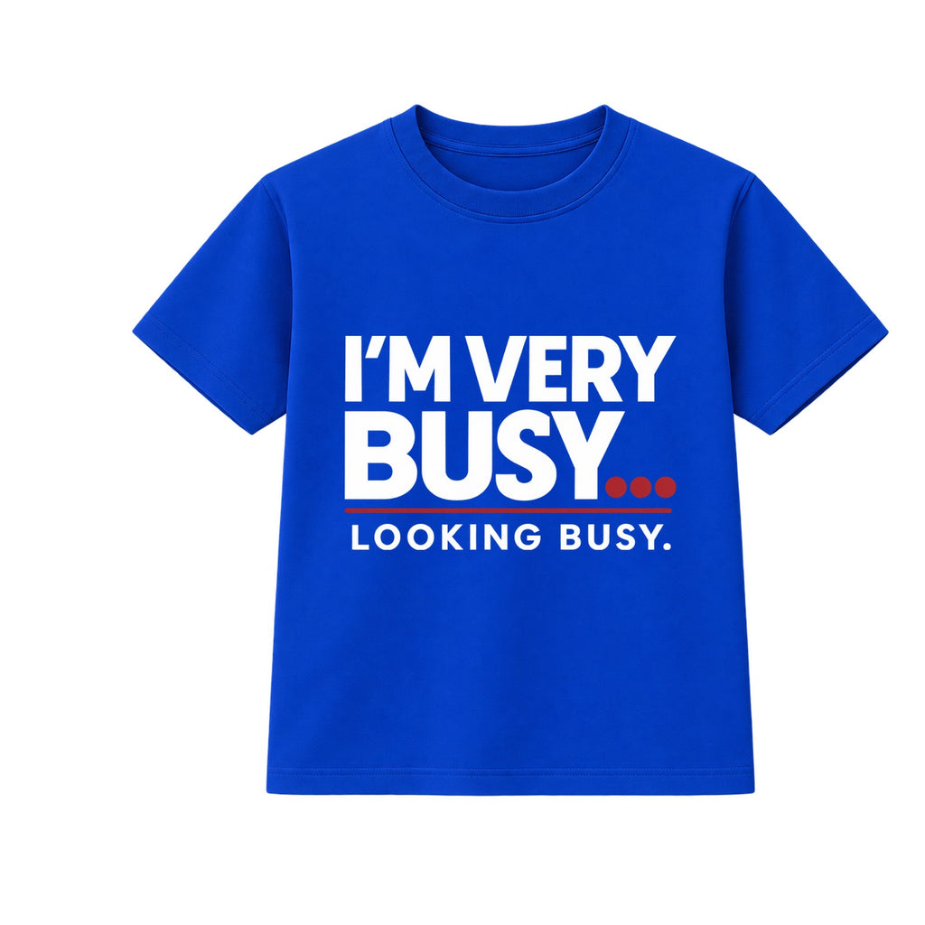 Very Busy Looking Busy adult slogan t-shirt - Blue