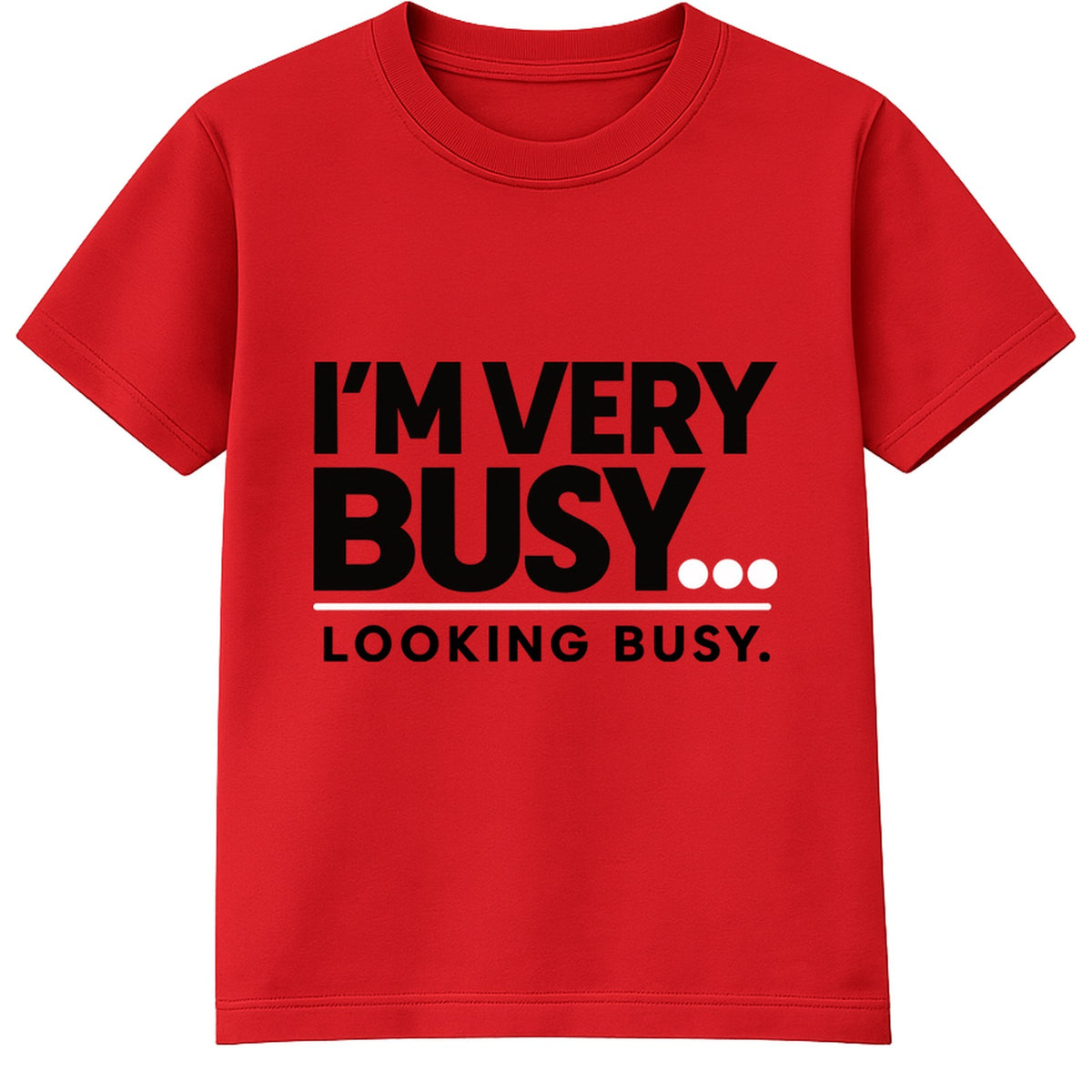 Very Busy Looking Busy adult slogan t-shirt - Red